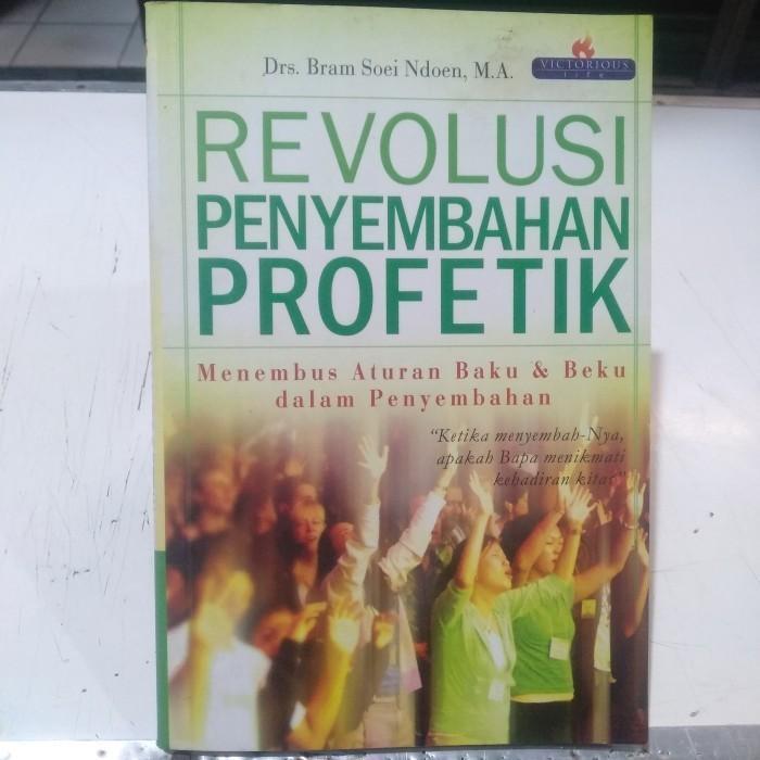Buku Revolusi Penyembahan Profetik - Bram Soei Ndoen (Original )