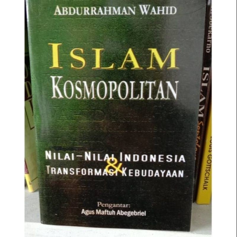 islam kosmopolitan - abdurahman wahid