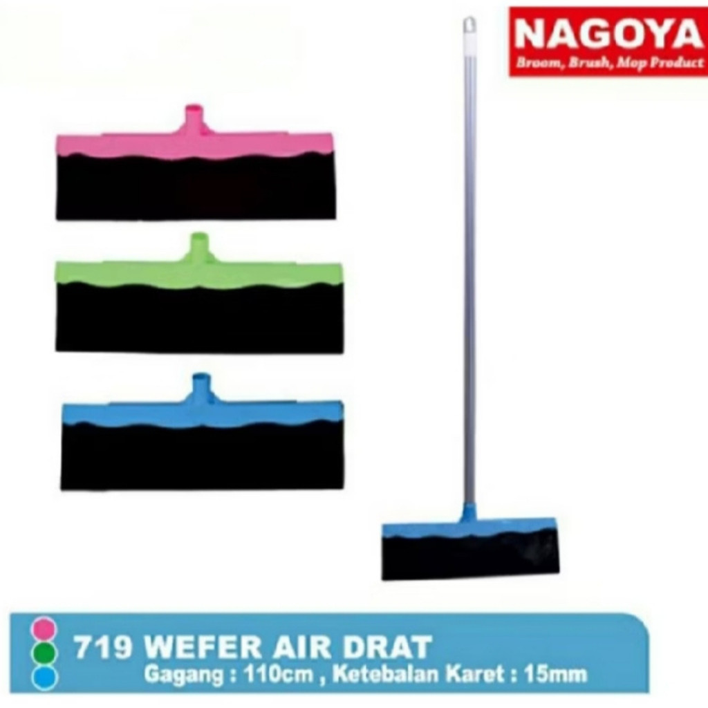 NAGOYA Wefer Air / Dorongan Air / Sapu Karet Lantai / Serokan Pembersih Air 719
