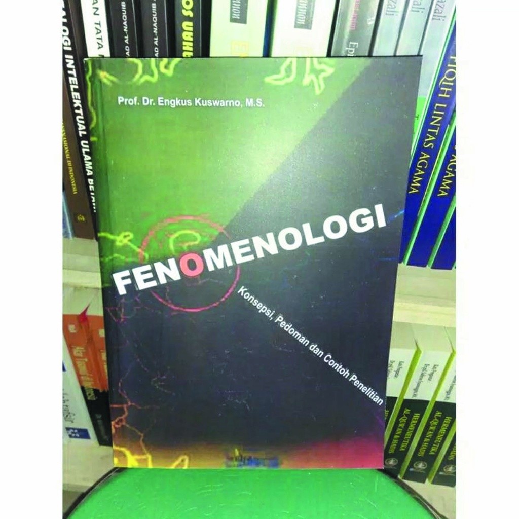 FENOMENOLOGI KONSEPSI PEDOMAN DAN CONTOH PENELITIAN - ENGKUS KUSWARNO