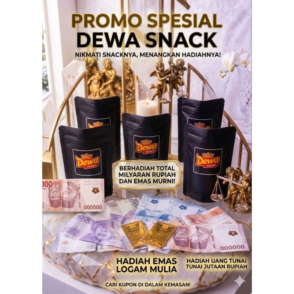 SPESIAL SNACK DEWA SNACK BERHADIAH UANG DAN EMAS