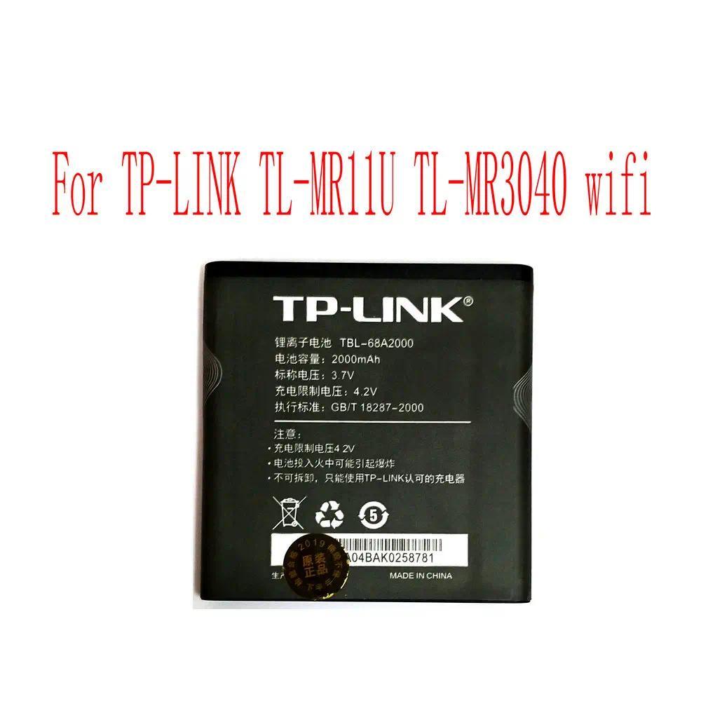 High Quality 2000mAh TBL-68A2000 Battery For TP-LINK TL-MR11U TL-MR3040 wifi Mobile phone