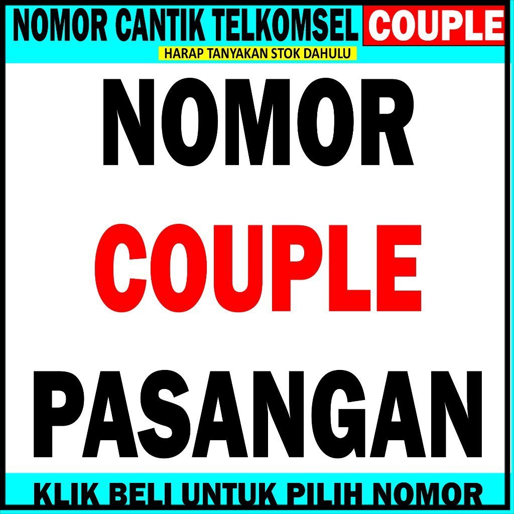 Kartu No Cantik Telkomsel Couple - Nomor Cantik Simpati 4g 5g