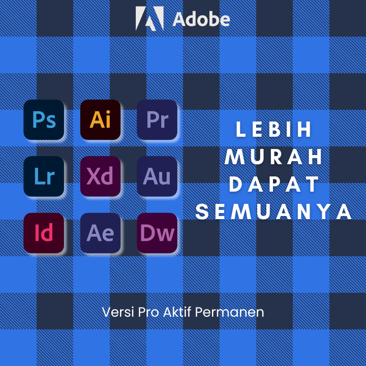 Adobe All Aplikasi ( Photoshop, Illustrator, InDesign, After Effect, Premiere Pro, Acrobat DC Pro, M