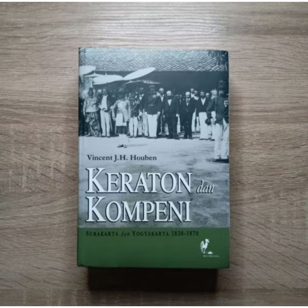 buku KERATON DAN KOMPENI Surakarta dan Yogyakarta 1830-1870