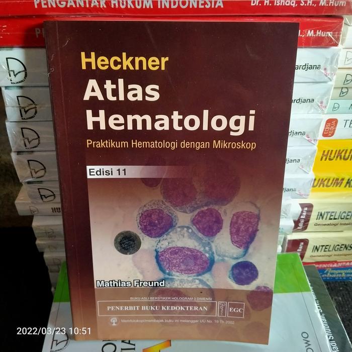 ORI HECKNER ATLAS HEMATOLOGI PRAKTIKUM HEMATOLOGI EDISI 11 MATHIAS F