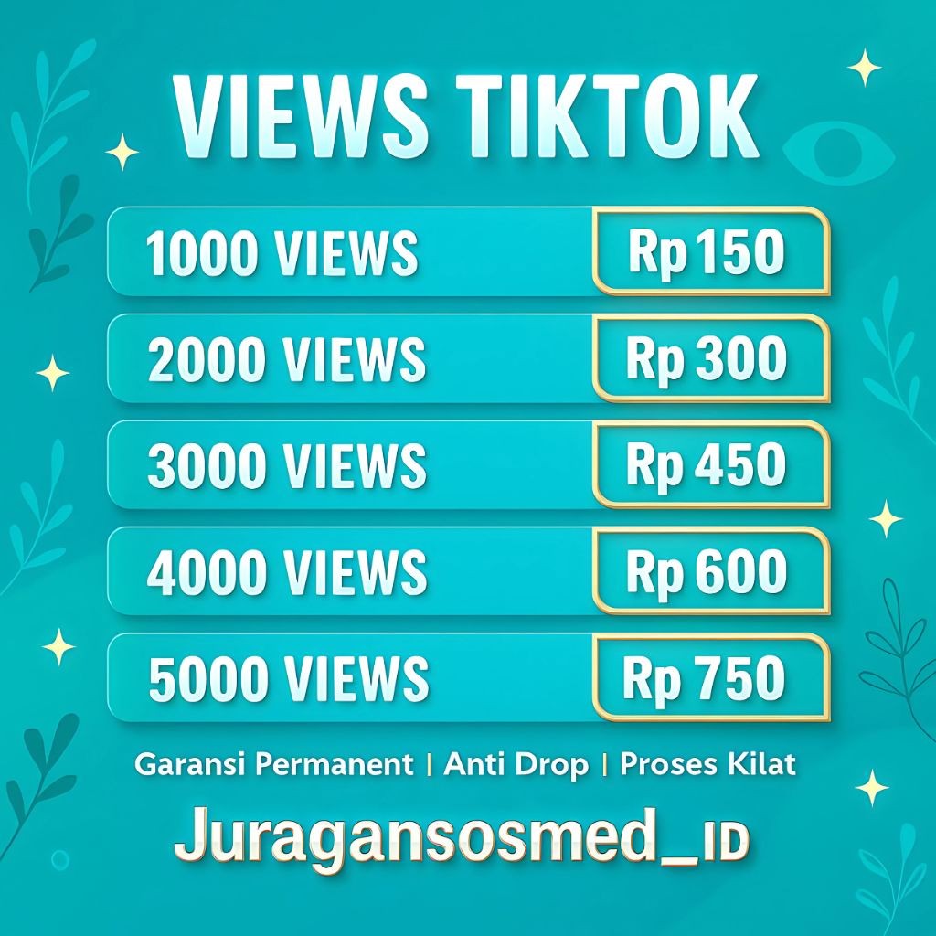 View Tiktok Murah Fyp Views Cepat Masuk Tiktok Viewer Permanen No Drop Best Quality