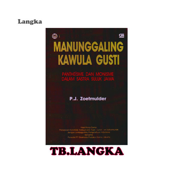 MANUNGGALING KAWULA GUSTI - P.J. ZOETMULDER
