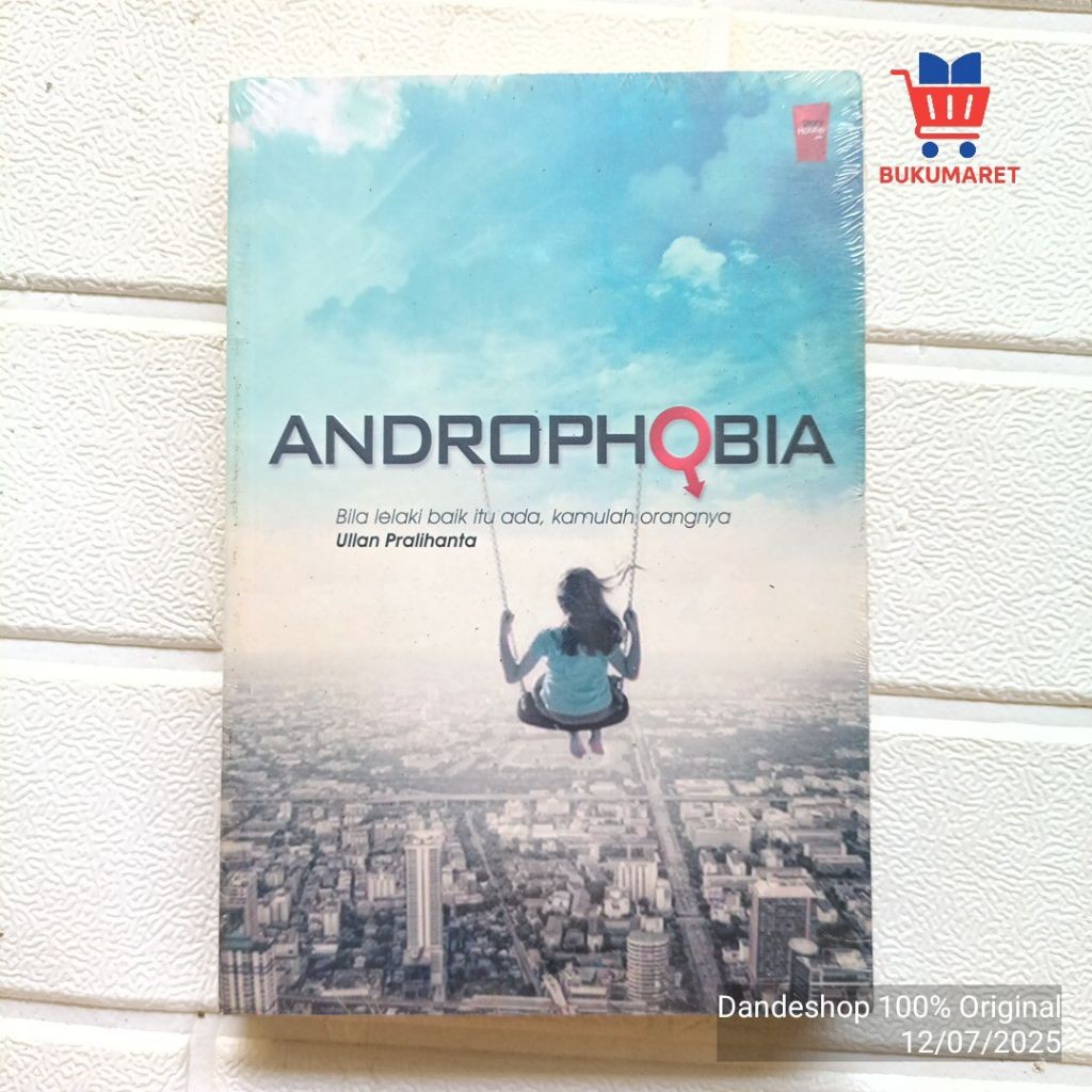 Androphobia _ Oleh Ullan Pralihanta - Novel Original