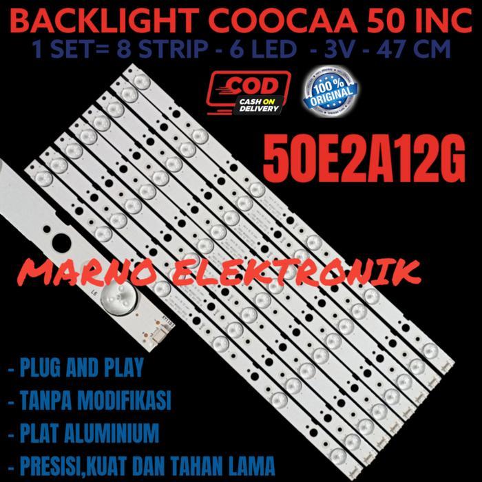 BACKLIGHT COOCAA 50IN 50E 50E2A126 50 E2A126 LED 6K LAMPU 6 KANCING 3V TERBAIK...