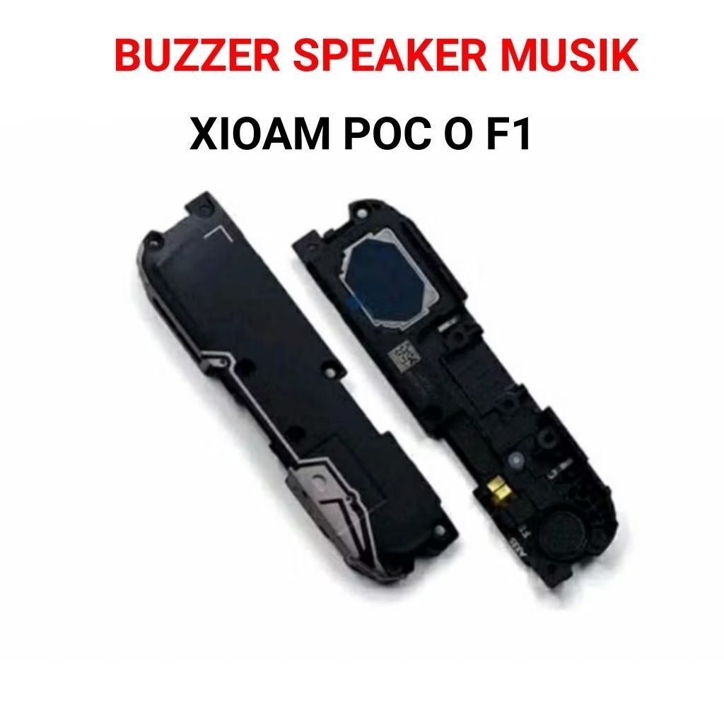 Ori Buzzer Louspaeker For Xioami Poco F1 / Buzzer Speaker Musik Speker Xioami Poco F1 100% Asli