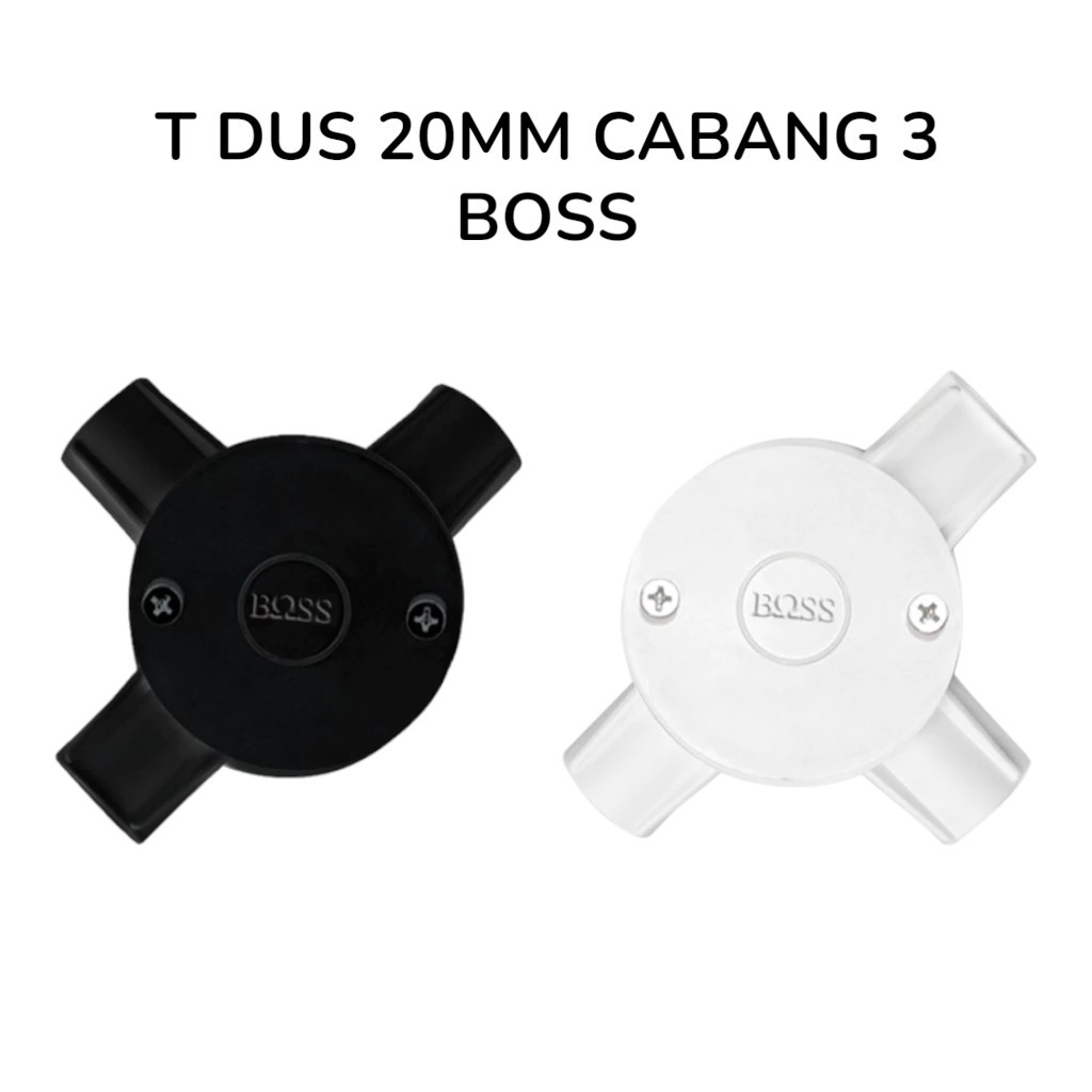 T Dus 20mm Conduit Boss Cabang 3