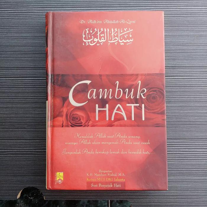 Cambuk Hati / Siyathul Qulub - Dr. Aidh Al-Qarni