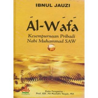 AL-WAFA KESEMPURNAAN PRIBADI NABI MUHAMMAD
