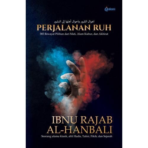 Vamoostore - Buku Perjalanan Ruh - Ibnu Rajab Al-Hanbali - Qalam - Perjalanan Ruh
