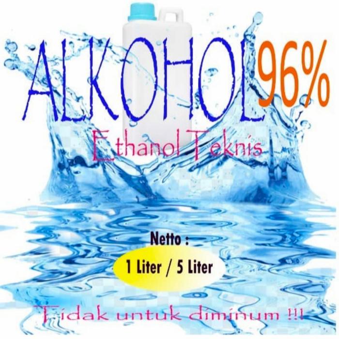 Alkohol 5 Liter Ethanol Teknis 96%
