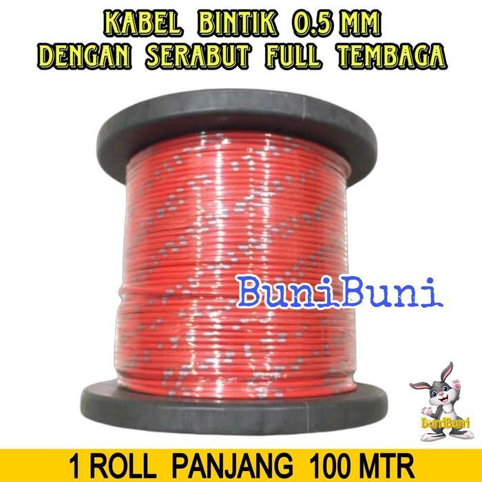 KABEL BINTIK 0.5MM X 100 MTR BOBBIN / Kabel Body 0.5 MM Serabut Tembaga Untuk Motor Mobil Panjang 10