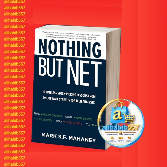 Nothing But Net: 10 Timeless Stock-Picking Lessons from One of Wall St