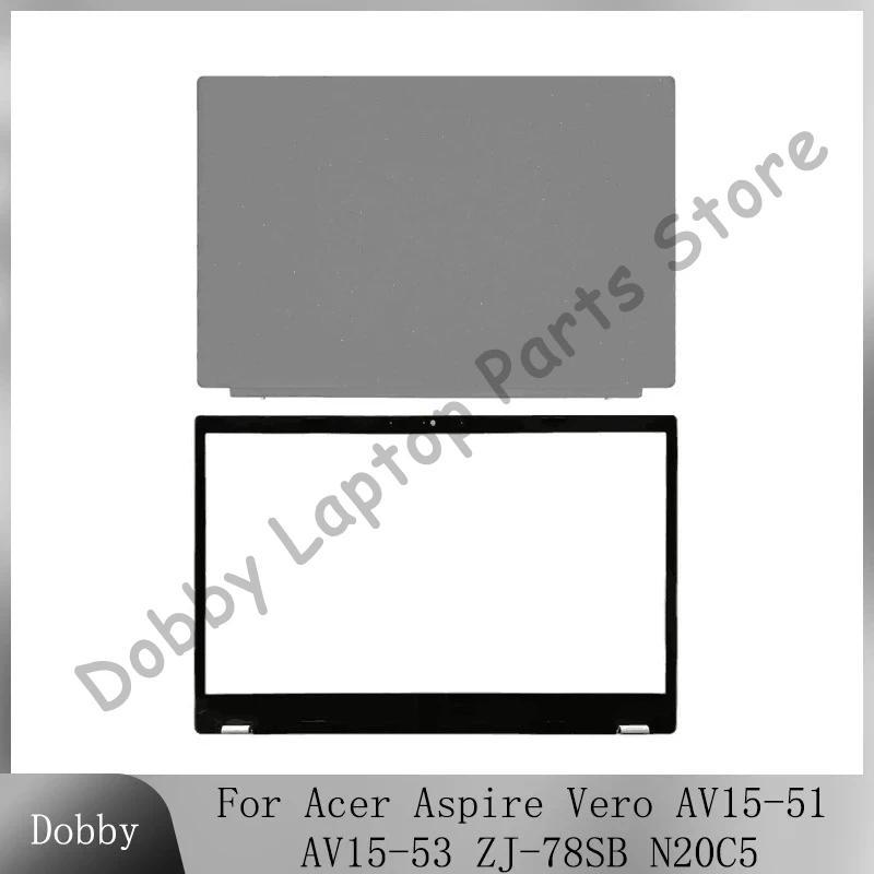 New For Acer Aspire Vero AV15-51 AV15-53 ZJ-78SB N20C5 Laptop LCD Back Cover/Front Bezel/Top Cover/F