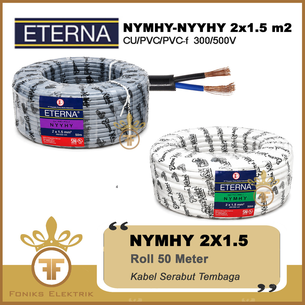 ETERNA Kabel Serabut NYMHY / NYYHY 2x1.5 2x1,5 ROLL 50M