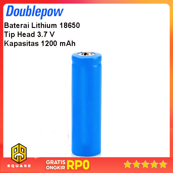 Doublepow Baterai Lithium Tip Head 18650 3.7V 1200mAh 1 PCS Original 99 Square
