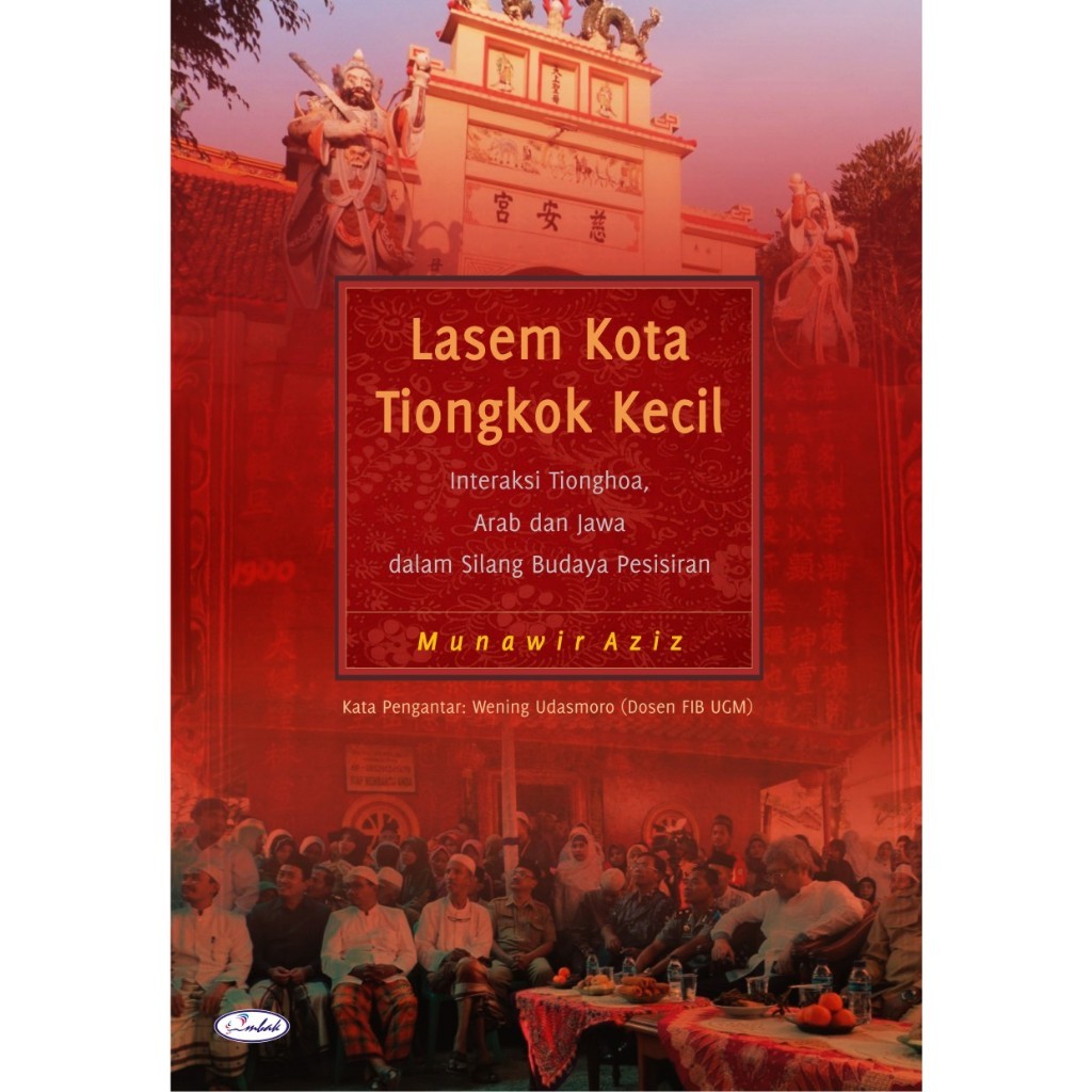 BUKU LASEM KOTA TIONGKOK KECIL - MUNAWIR AZIZ