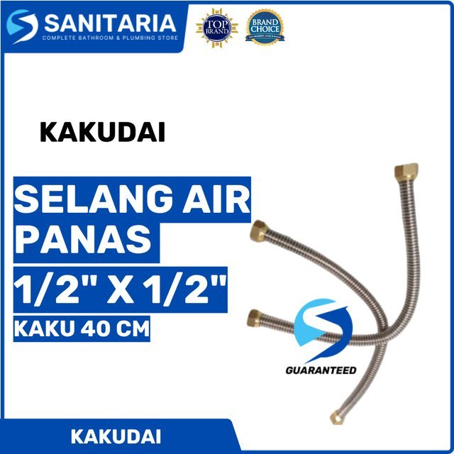 Selang Air Panas Kaku 40 Cm Kakudai/ Selang Air Panas Kakudai 40 Cm