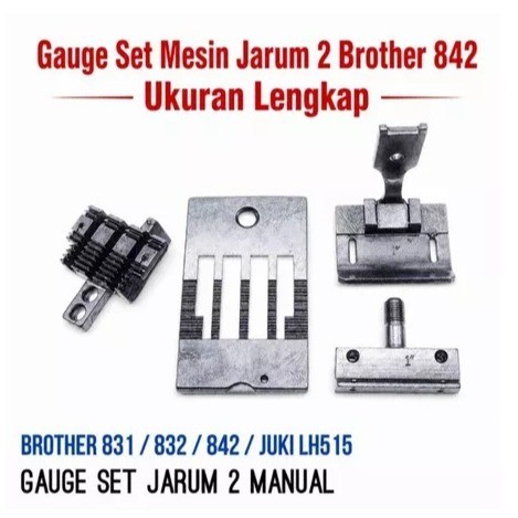 Gauge Set Getset Mesin Jahit Jarum 2 Manual Brother 842 Juki LH 515 GaugeSet Mesin Jarum2 B842