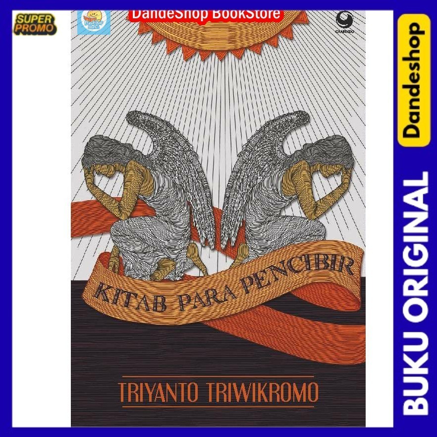 Kitab Para Pencibir - Buku puisi Oleh Triyanto Triwikromo