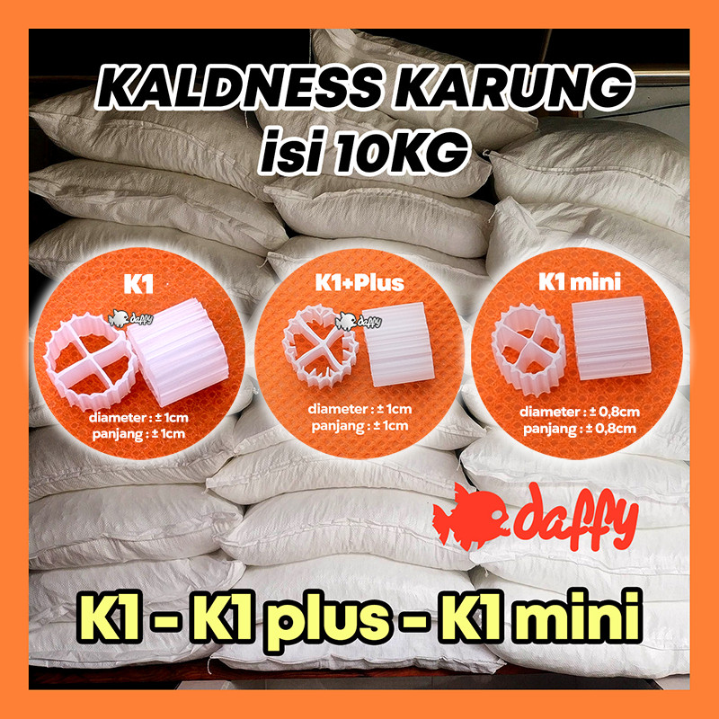 KALDNESS 10kg karung : K1 Plus / K1 Biasa / K1Mini --- media filter akuarium kolam MBBR