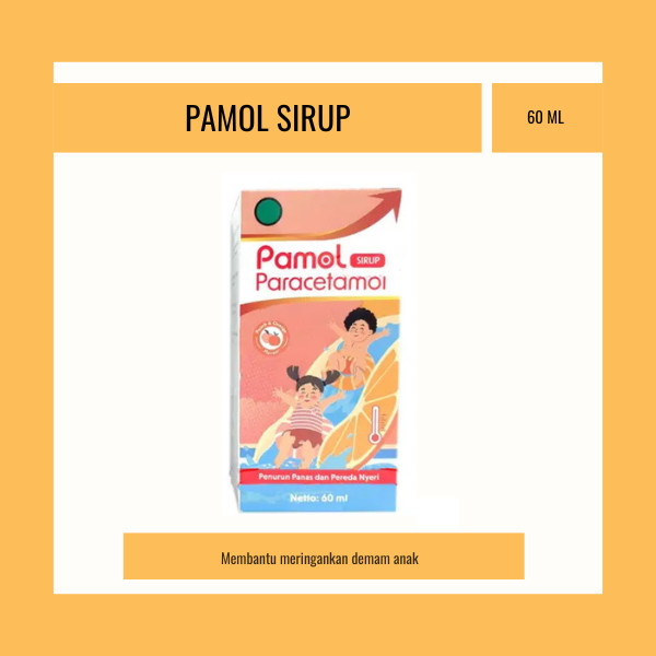 PAMOL SIRUP 60 ML - PARACETAMOL SIRUP - MERINGANKAN DEMAM ANAK