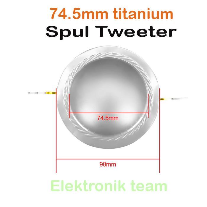 terbaru 74.5mm Spull Twitter Voice Coil Audio titanium film  hifi  Speaker Tweeter bisa cod