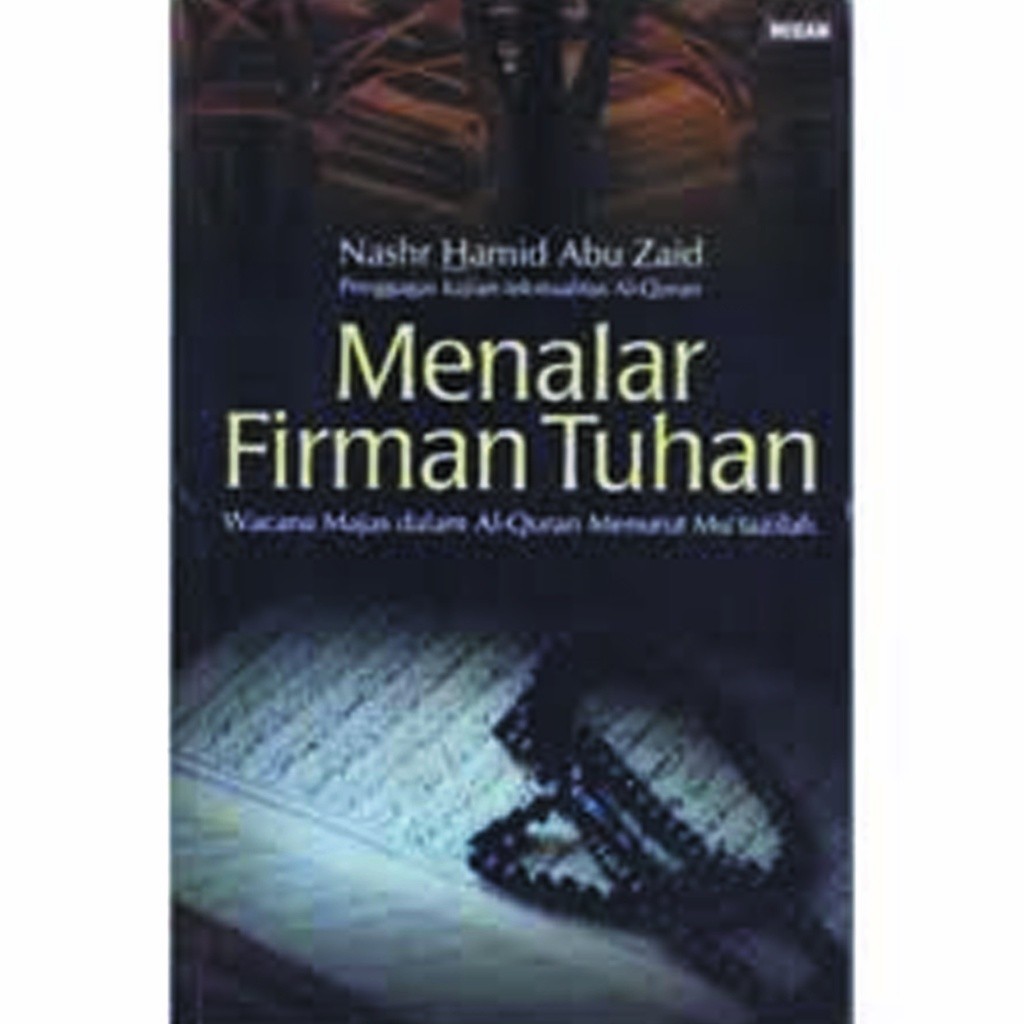 MENALAR FIRMAN TUHAN - NASR HAMID ABU ZAID