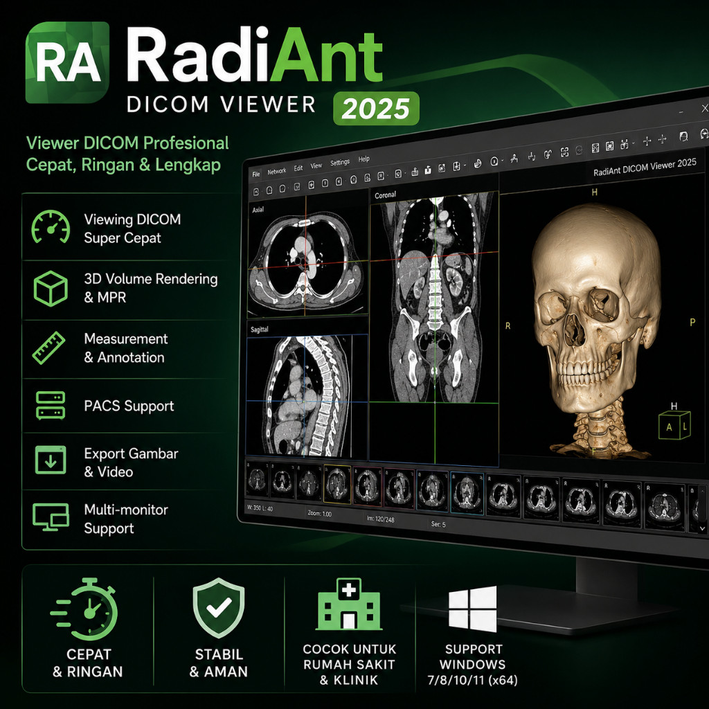 RadiAnt DICOM Viewer 2025 Full Version – Software Viewer CT Scan MRI X-Ray Profesional