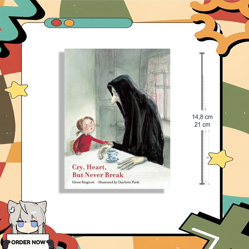 Cry, Heart, But Never Break By Glenn Ringtved (English)