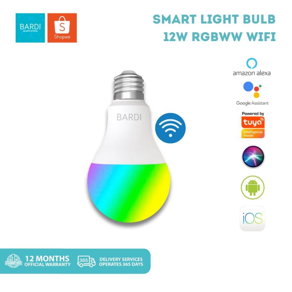 BARDI Smart Lamp 12W LIGHT BULB LED RGB WW WiFi Wireless IoT - Home Automation Lampu BARDI 12 watt B