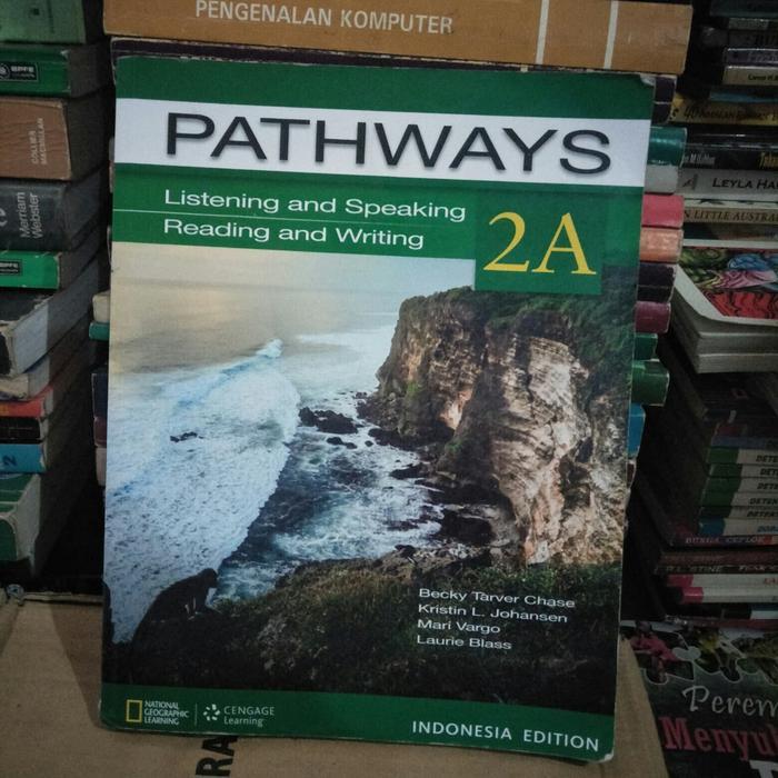 ORI PATHWAYS LISTENING AND SPEAKING READING AND WRITING 2A