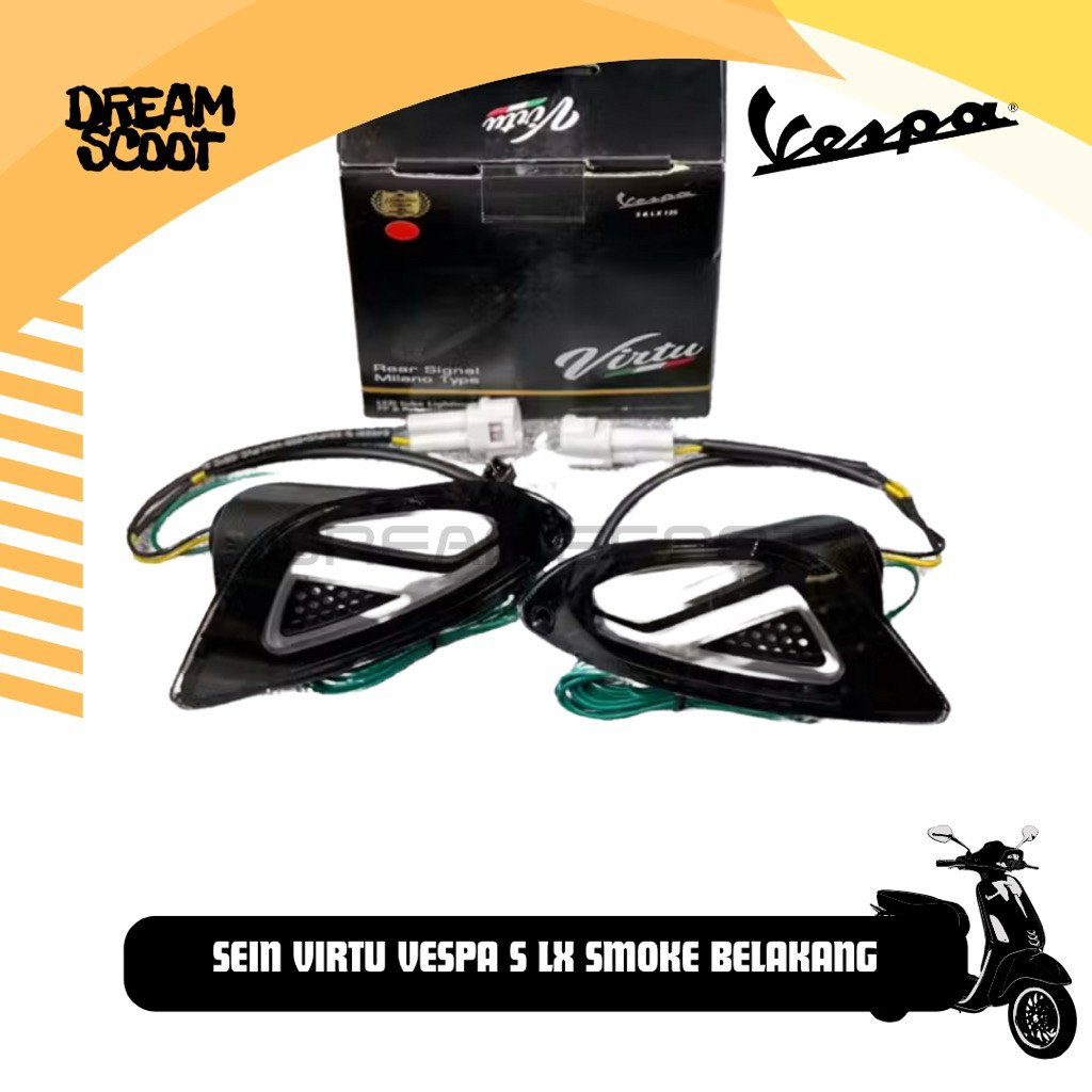 Sein Virtu Smoke BELAKANG Vespa S Vespa LX Vespa LXV Lampu Sein Vespa Lampu Vespa Variasi Lampu Vesp