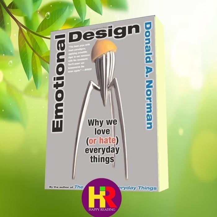 Buku Emotional Design_ Why We Love (or Hate) Everyday Things