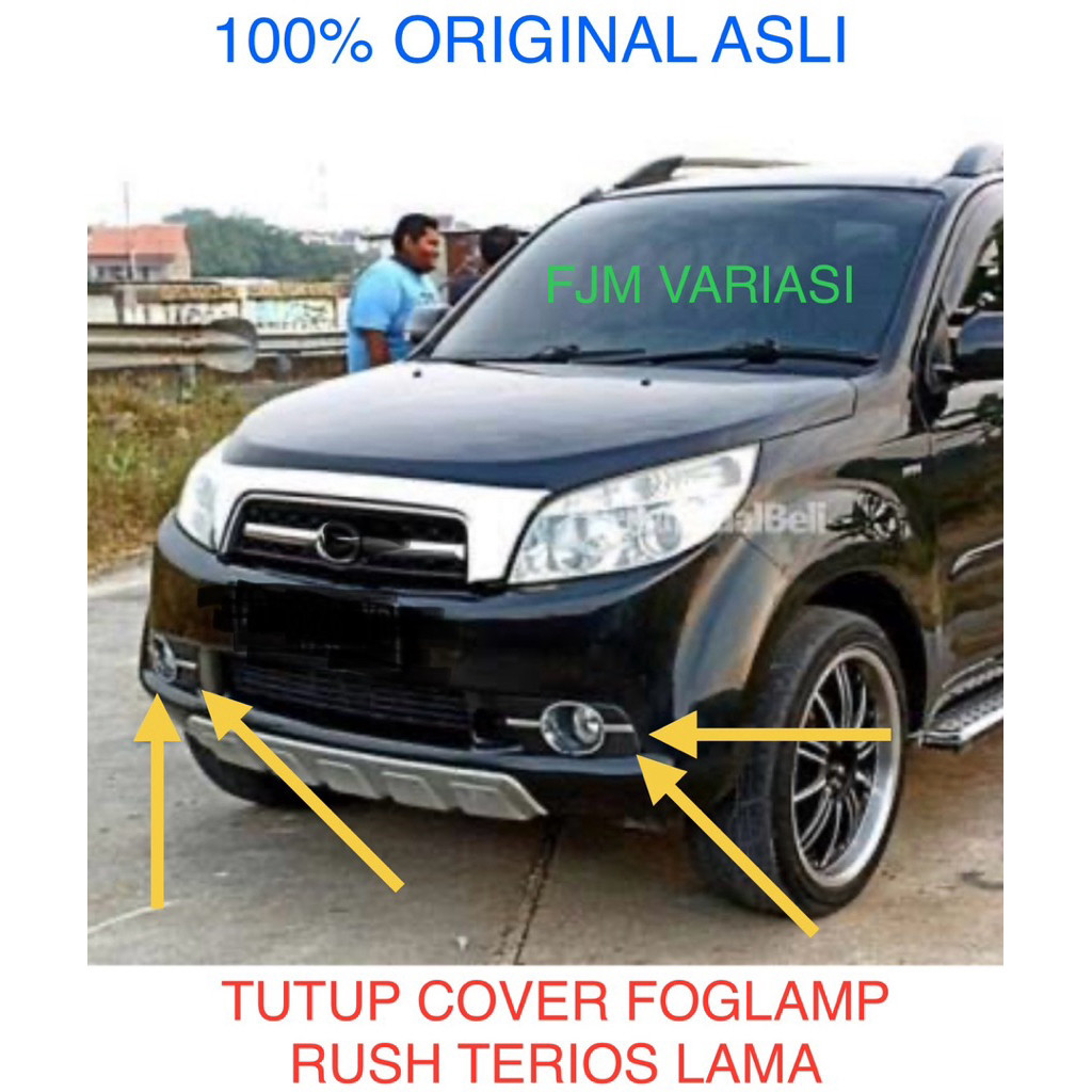 COVER TUTUP RING FOGLAMP FOKLEM POKLEM TOYOTA RUSH DAIHATSU TERIOS 2007 2009 2011 ORIGINAL ASLI UNIV
