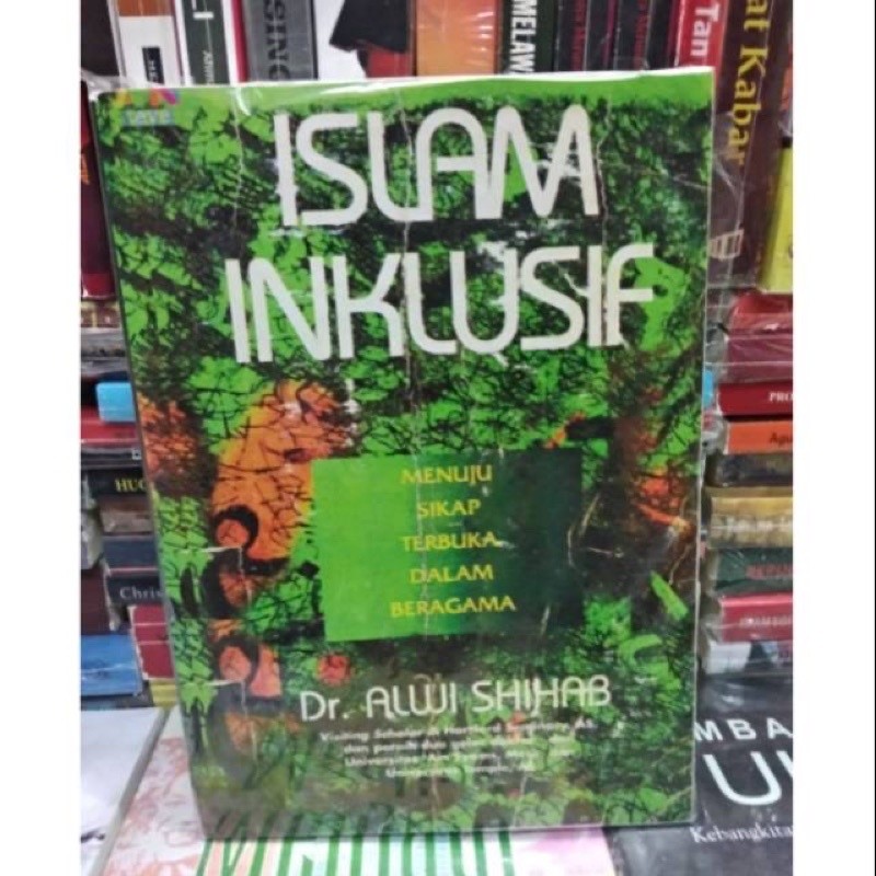 Islam inklusif - Dr. Alwi shihab