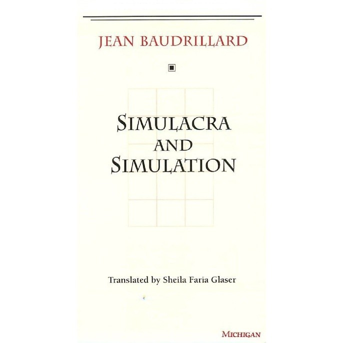 Simulacra and Simulation
