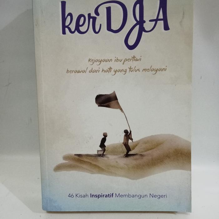 ORI KERJA KEJAYAAN IBU PERTIWI BERAWAL DARI HATI YANG TULUS MELAYANI
