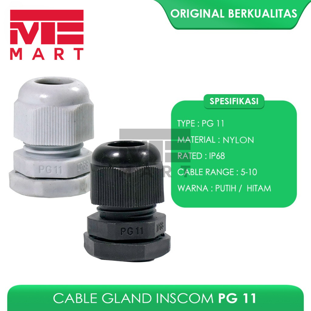 KABEL GLAND PG 11 / CABLE GLAND PG 11 / GLAND KABEL INSCOM