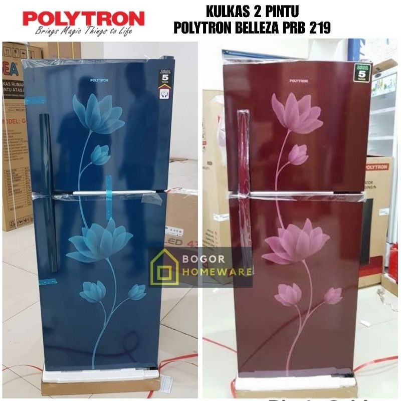 (KHUSUS BOGOR) POLYTRON BELLEZA KULKAS 2 PINTU PRB 219 200LITER NO FROST / TANPA BUNGA ES