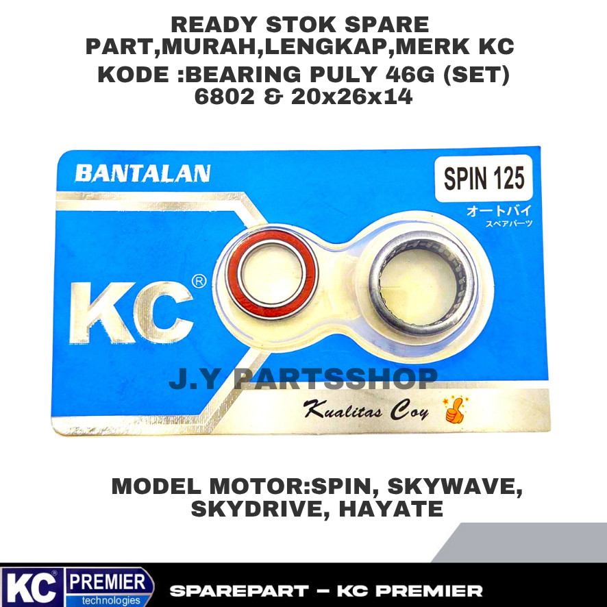 BEARING PULY 46G (SET) 6802 & 20x26x14 - KC : SPIN, SKYWAVE, SKYDRIVE, HAYATE 09262-15035-000/09263-