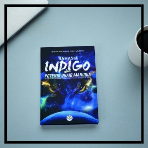 Rahasia INDIGO Dan Potensi Ghaib Manusia - Muhammad Faizar Hidayatullah