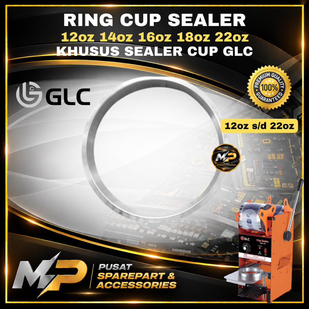 RING CUP SEALER GLC 12oz s/d 22oz FLAT CUP | RING SEALER CUP GLC | RING SEALER CUP GLC 12oz | RING S