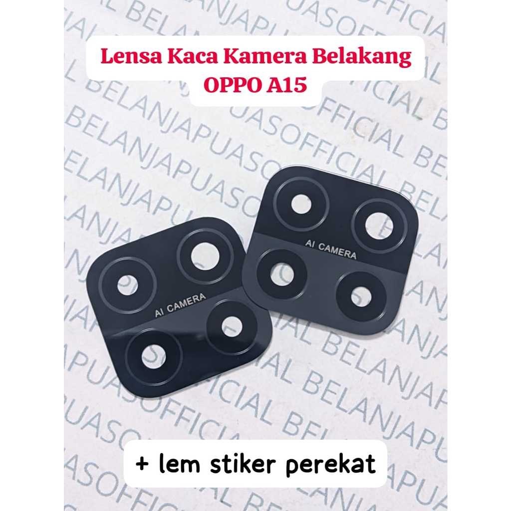 Lensa Kaca Pengganti Kamera Belakang OPPO A15