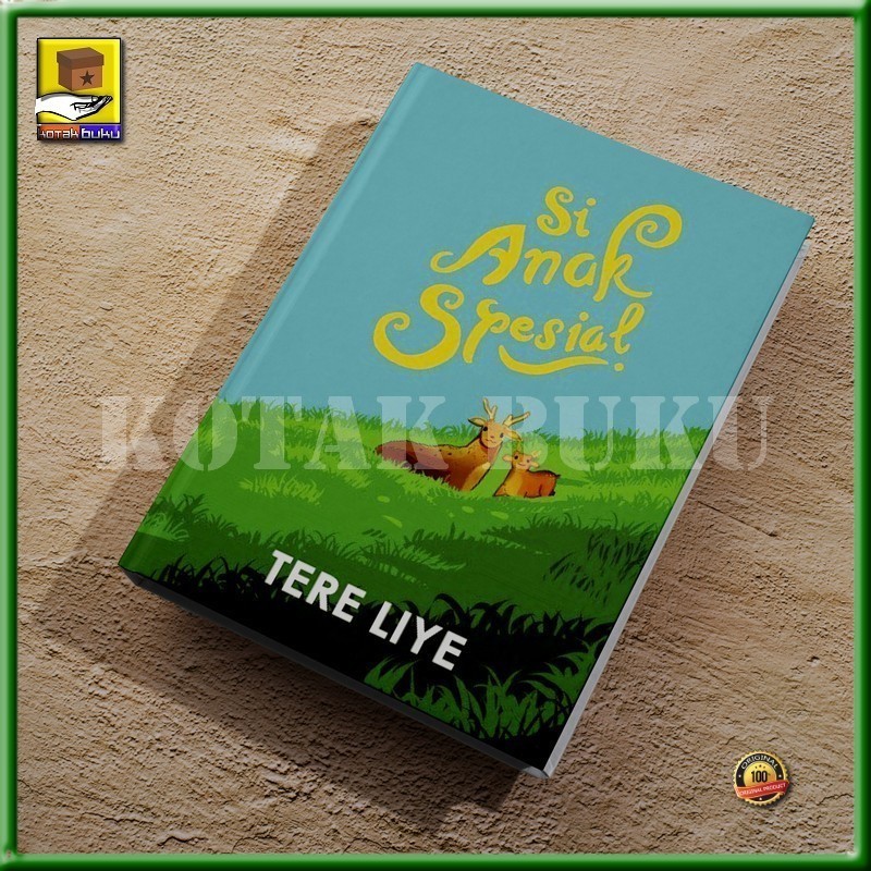 Si Anak Spesial - Tere Liye